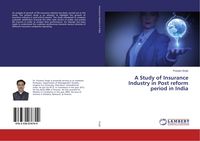 Produktbild: A Study of Insurance Industry in Post reform period in India