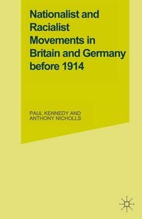 Produktbild: Nationalist and Racialist Movements in Britain and Germany Before 1914