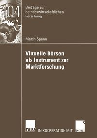 Produktbild: Virtuelle B&ouml;rsen als Instrument zur Marktforschung