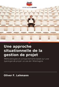 Produktbild: Une approche situationnelle de la gestion de projet