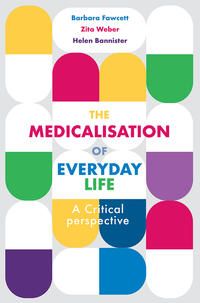 Produktbild: The Medicalisation of Everyday Life