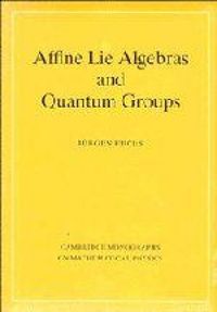 Produktbild: Affine Lie Algebras and Quantum Groups
