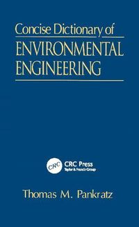 Produktbild: Pankratz, T: Concise Dictionary of Environmental Engineering