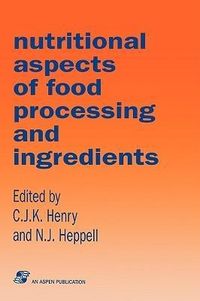 Produktbild: Nutritional Aspects of Food Processing and Ingredients