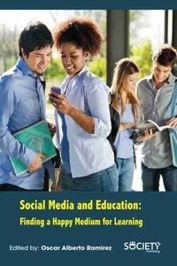 Produktbild: Social Media and Education: Finding a happy medium for learning