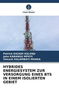 Produktbild: Hybrides Energiesystem Zur Versorgung Eines Bts in Einem Isolierten Gebiet