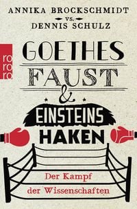Bild vom Artikel Goethes Faust und Einsteins Haken vom Autor Annika Brockschmidt
