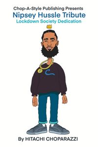 Produktbild: A Tribute to Nipsey Hussle (Ermias Asghedom)