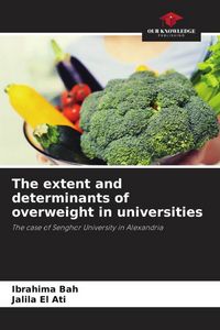 Produktbild: The extent and determinants of overweight in universities