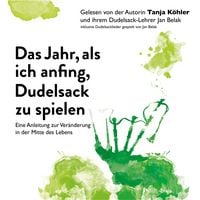 Produktbild: Das Jahr, als ich anfing, Dudelsack zu spielen.