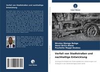 Produktbild: Verfall von Stadtstra&szlig;en und nachhaltige Entwicklung