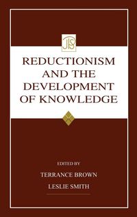 Produktbild: Reductionism and the Development of Knowledge