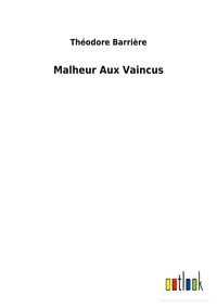 Produktbild: Malheur Aux Vaincus