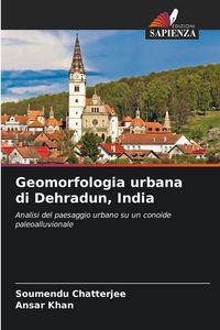 Produktbild: Geomorfologia urbana di Dehradun, India