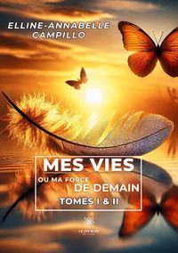 Produktbild: Mes vies ou ma force de demain