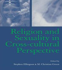 Produktbild: Religion and Sexuality in Cross-Cultural Perspective