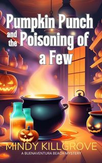 Produktbild: Pumpkin Punch and the Poisoning of a Few