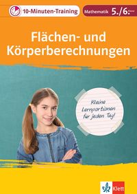 Produktbild: Klett 10-Minuten-Training Mathematik Fl&auml;chen- und K&ouml;rperberechnungen 5./6. Klasse