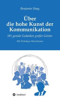 Produktbild: &Uuml;ber die hohe Kunst der Kommunikation
