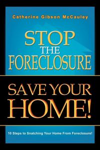 Produktbild: Stop the Foreclosure Save Your Home!