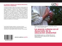Produktbild: La poes&iacute;a cubana en el desarrollo de la educaci&oacute;n ambiental