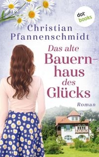 Produktbild: Das alte Bauernhaus des Gl&uuml;cks