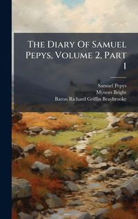 Produktbild: The Diary Of Samuel Pepys, Volume 2, Part 1
