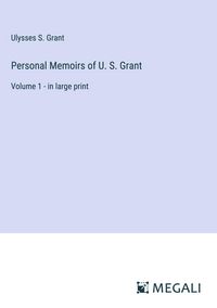 Produktbild: Personal Memoirs of U. S. Grant