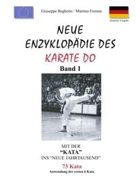 Bild vom Artikel Neue Enzyklopädie des Karate Do vom Autor Martino Fromm