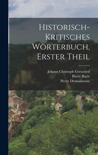 Produktbild: Historisch-kritisches W&ouml;rterbuch, Erster Theil