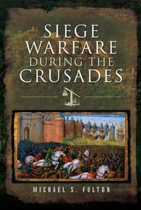 Produktbild: Siege Warfare during the Crusades