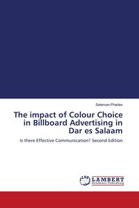 Produktbild: The impact of Colour Choice in Billboard Advertising in Dar es Salaam