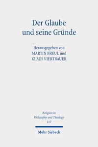Produktbild: Der Glaube und seine Gr&uuml;nde