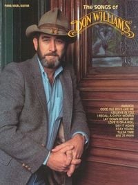 Produktbild: The Songs of Don Williams Piano Vocal Guitar Artist Songbook Sheet Music Collection with 35 Country Songs, Vocal Melody, Piano Accompaniment, Lyrics, Chord Names and Guitar Chord Diagrams Medium