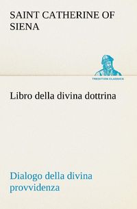 Produktbild: Libro della divina dottrina Dialogo della divina provvidenza