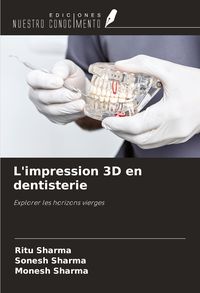 Produktbild: L'impression 3D en dentisterie