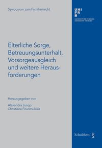 Produktbild: Elterliche Sorge, Betreuungsunterhalt, Vorsorgeausgleich und weitere Herausforderungen