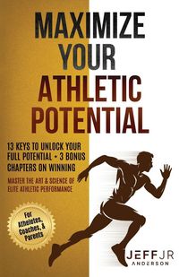 Produktbild: Maximize Your Athletic Potential