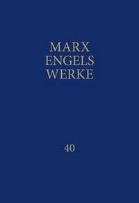Produktbild: MEW / Marx-Engels-Werke Band 40