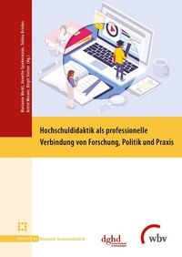 Produktbild: Hochschuldidaktik als professionelle Verbindung von Forschung, Politik und Praxis