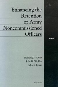 Produktbild: Enhancing the Retention of Army Noncommissioned Officers