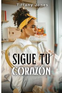 Produktbild: Sigue tu coraz&oacute;n