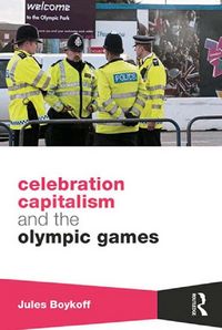 Produktbild: Celebration Capitalism and the Olympic Games