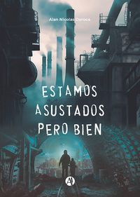 Produktbild: Estamos asustados, pero bien