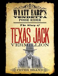 Produktbild: The Story of Texas Jack Vermillion