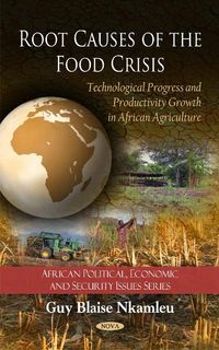 Produktbild: Nkamleu, G: Root Causes of the Food Crisis