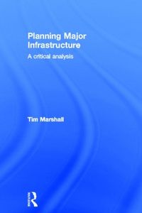 Bild vom Artikel Marshall, T: Planning Major Infrastructure vom Autor Tim Marshall