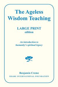 Produktbild: The Ageless Wisdom Teaching - Large Print Edition