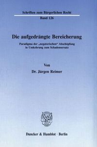 Produktbild: Die aufgedr&auml;ngte Bereicherung.