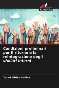 Produktbild: Condizioni preliminari per il ritorno e la reintegrazione degli sfollati interni